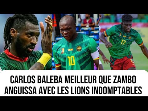 Carlos Baleba n’est pas meilleur que Zambo Anguissa avec les lions indomptables; Aboubakar Vincent…