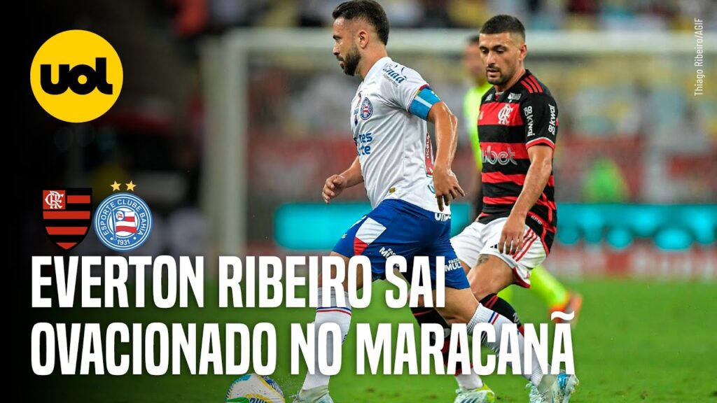 FLAMENGO X BAHIA: EVERTON RIBEIRO É OVACIONADO AO SER SUBSTITUÍDO NO MARACANÃ