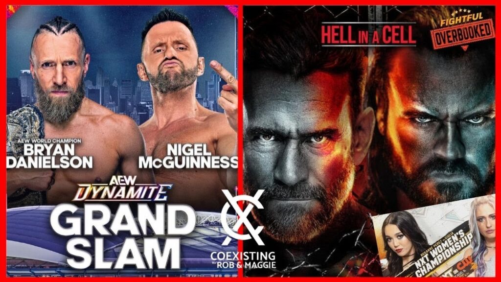 McGuinness vs Danielson at AEW Grand Slam | WWE #PunkDrewHIAC | Coexisting w/ Rob & Maggie | 9/13/24