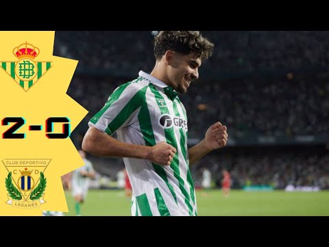 Real Betis 2 vs. 0 Leganes || Abde Ezzalzouli 74th Minutes GOAL!!! || La Liga
