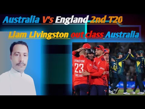 Australia V's England 2nd T20, England won by 3 wickets