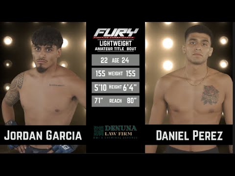 Fury AS 54 Jordan Garcia vs Daniel Perez