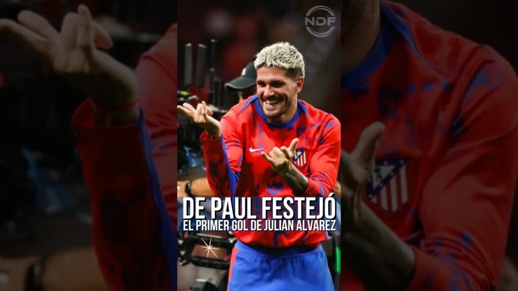 La gran alegría de Rodrigo De Paul luego del primer gol de Julián Alvarez en el Atlético Madrid 😱