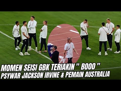 When Indonesian Supporter at GBK stadium shouted "Booo" psywar Jackson Irvine and Australian players