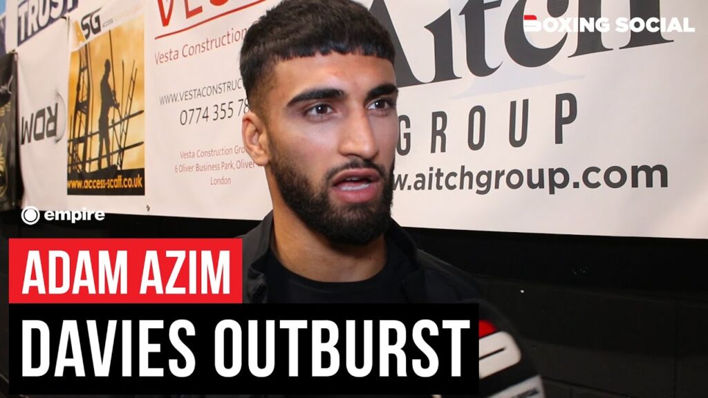 Adam Azim REACTS To Ohara Davies OUTBURST, Harlem Eubank Saga Thoughts Adam Azim REACTS To Ohara Davies OUTBURST, Harlem Eubank Saga Thoughts