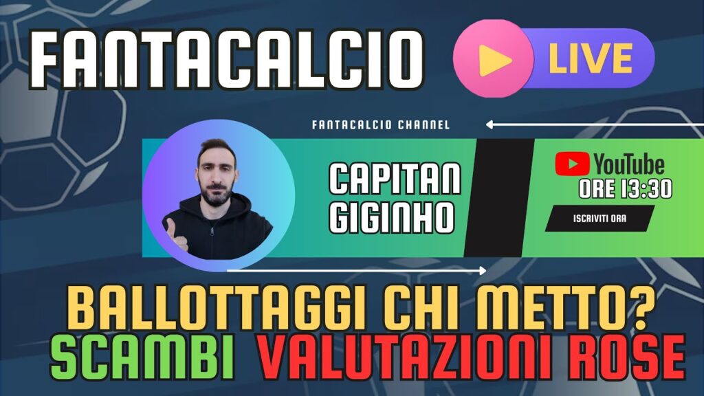 CONSIGLI FANTACALCIO 4° GIORNATA - DUBBI DI FORMAZIONE? SCAMBI - VALUTAZIONI ROSE