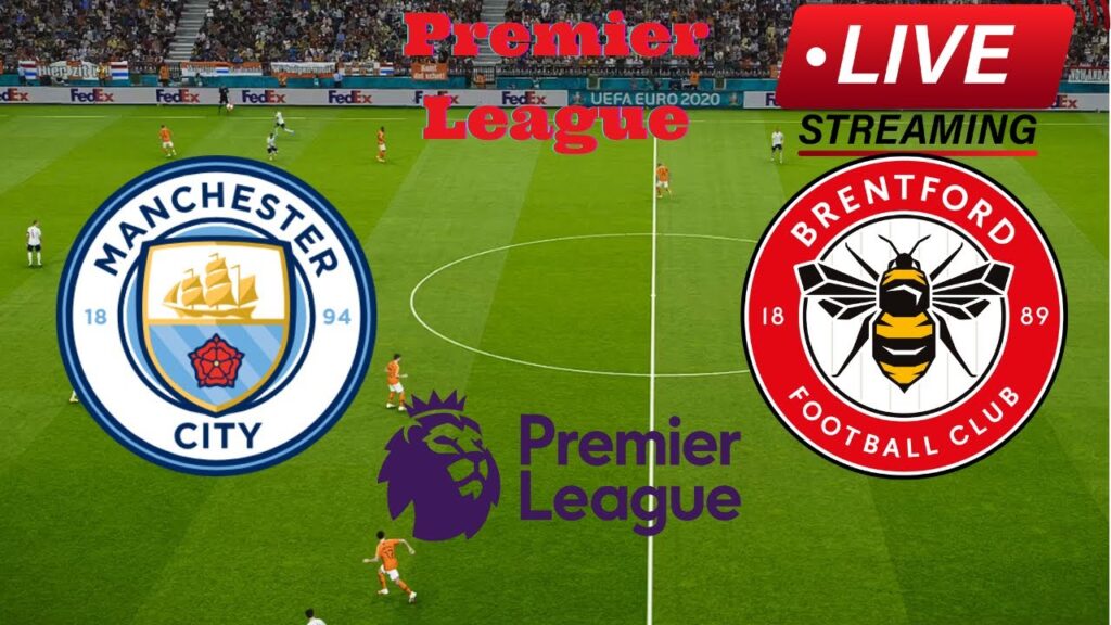 🔴LIVE: Manchester City vs Brentford | Premier League 2024 | Full Match Today