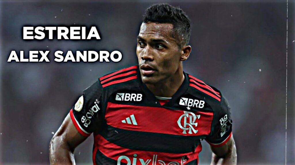 ESTREIA ALEX SANDRO PELO FLAMENGO 🔥❤️🖤