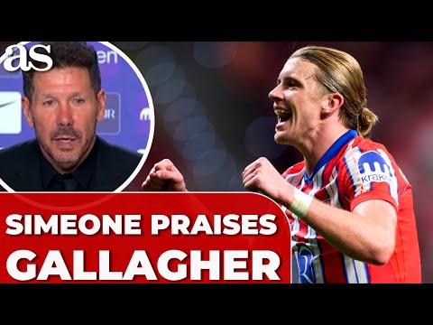 SIMEONE praises GALLAGHER after scoring his FIRST GOAL with ATLÉTICO