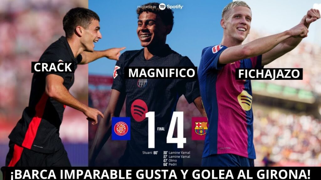 EL BARCA GOLEA 1-4 AL GIRONA | LAMINE ES EL MEJOR DEL MUNDO | KOUNDE IMPECABLE | PARTIDAZO Y ILUSION