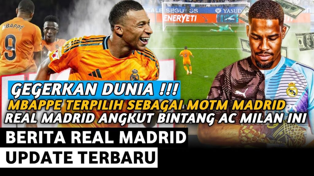 GEGERKAN DUNIA‼️MBAPPE TERPILIH SEBAGAI MOTM REAL MADRID VS REAL SOCIEDAD🔥RESMIKAN MAIGNAN