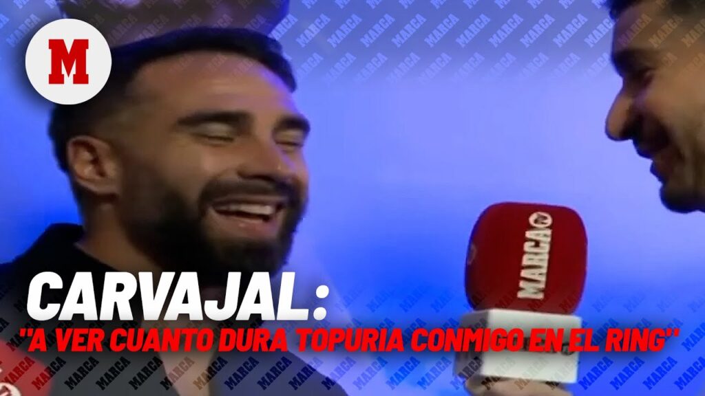 Dani Carvajal: "A ver cuanto dura Topuria conmigo en el ring" I MARCA