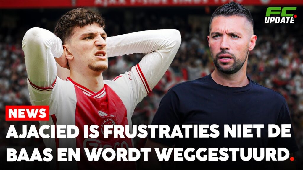 Ajacied is frustraties niet de baas en wordt weggestuurd | FCUpdate News
