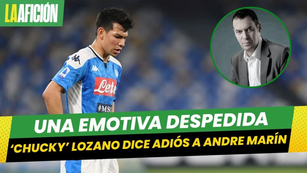 'Chucky' Lozano comparte emotivo mensaje de despedida a Andre Marín tras su muerte