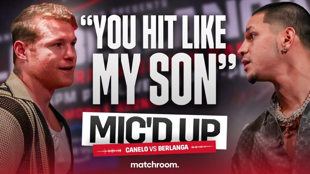 Mic'd Up Face Offs 🔊 What Canelo & Edgar Berlanga Said At LA Presser