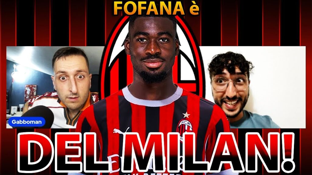 😱🗣️ [FABIO ROSICA] "Il MILAN con FOFANA ha FATTO un COLPACCIO CLAMOROSO‼️😱"