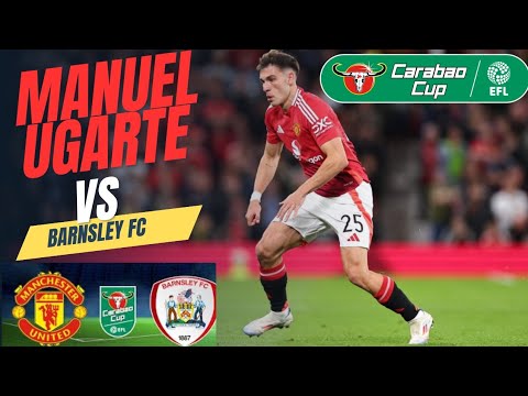 Manuel Ugarte vs Barnsley | Carabao Cup Highlights