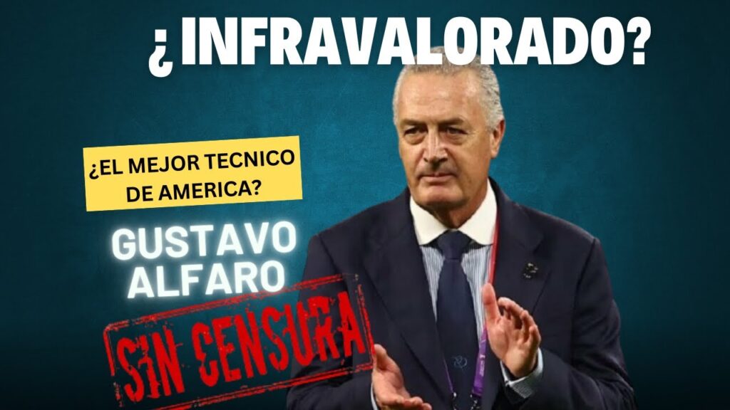 ¿Conoces la HISTORIA de Gustavo Alfaro?: El Entrenador MAS INFRAVALORADO del FUTBOL SUDAMERICANO