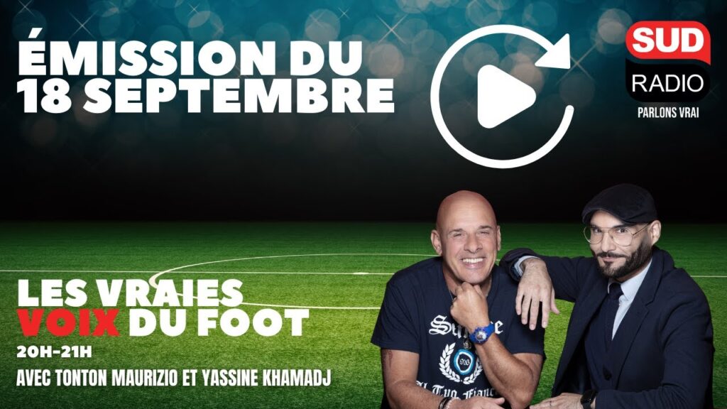 Les Vraies Voix du Foot du 18 septembre