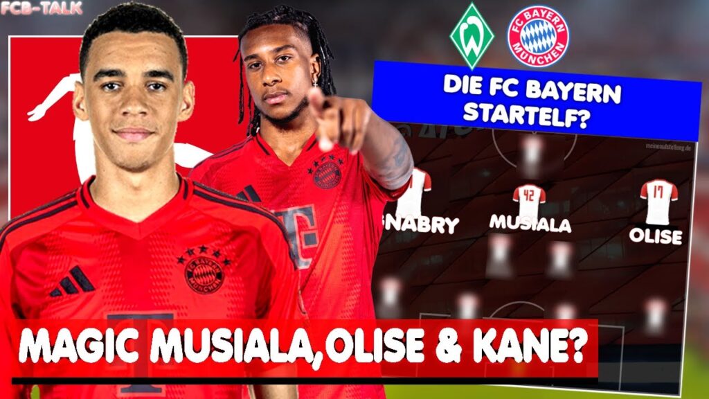 Bremen - FC Bayern: Ist das Kompany's Startelf? | 4. Spieltag Bundesliga 24/25