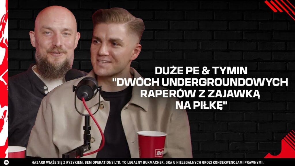 KONDYCJA FRISTAJLU, SPADEK ZAGŁĘBIA SOSNOWIEC I TRANSFERY. Duże Pe i Tymin w Betclic Podcast