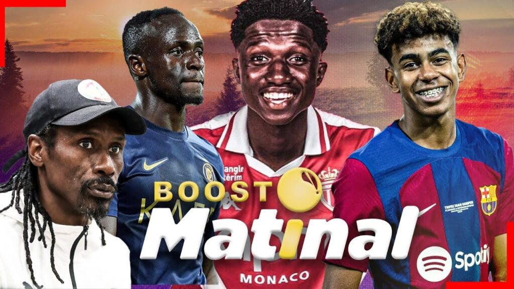 🛑Direct - Équipe nationale: Aliou Cissé en fin de cycle? Debrief Monaco vs Barça dans Boost Matinal