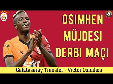 Galatasaray Transfer ⚽️ Osimhen Müjdesi, Osimhen Derbi ,Galatasaray Fenerbahçe #galatasaray #osimhen