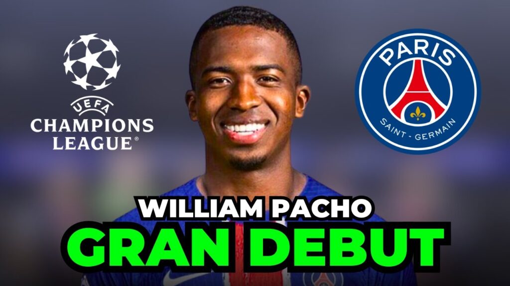 WILLIAM PACHO y su primer partido en CHAMPIONS LEAGUE con el PSG