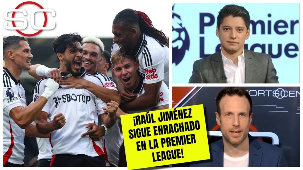 RAÚL JIMÉNEZ anotó en la victoria del FULHAM sobre NEWCASTLE ¿Renace el mexicano? | SporsCenter