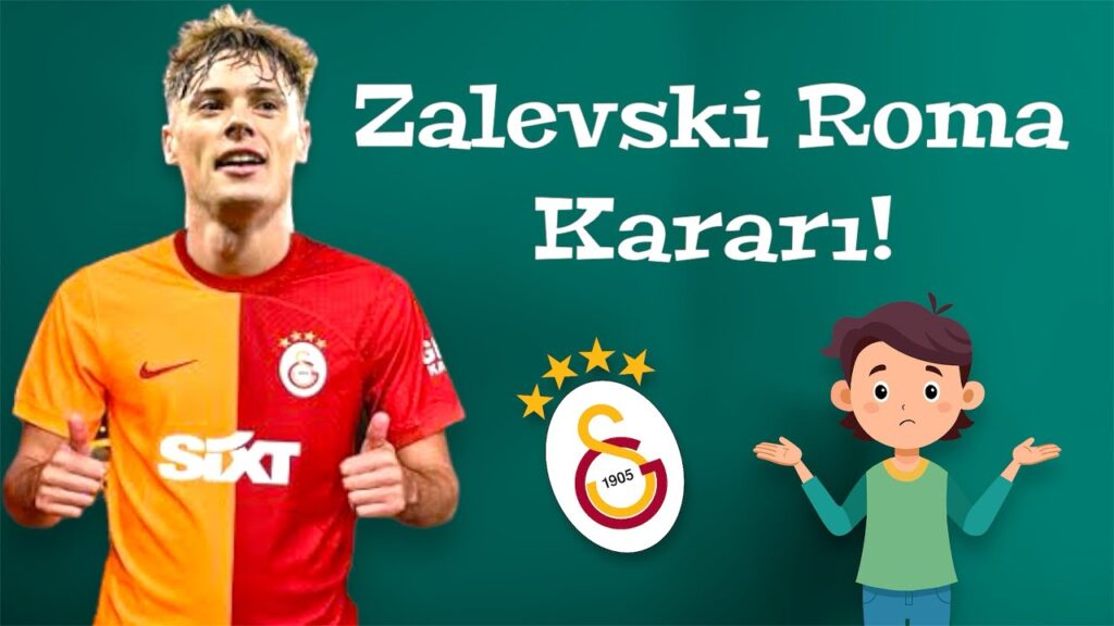 Roma'da Nicola Zalevski Sürprizi! Galatasaray Transferi Neden Gerçekleşmedi?