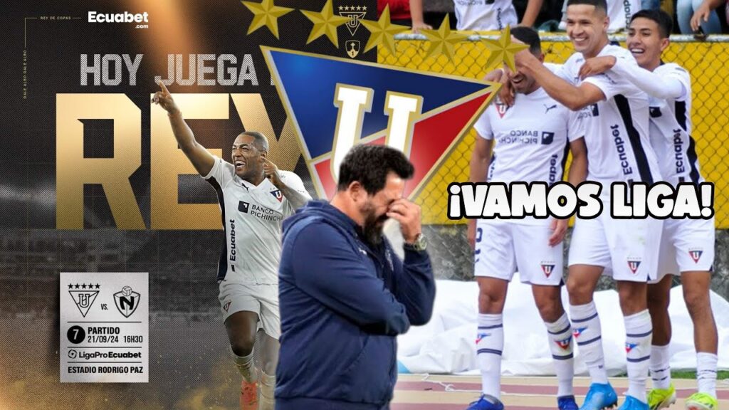 ¡DÍA DE PARTIDO! Liga de Quito vs El Nacional | MALAS NOTICIAS para Pablo Sánchez  PREVIO al CLÁSICO
