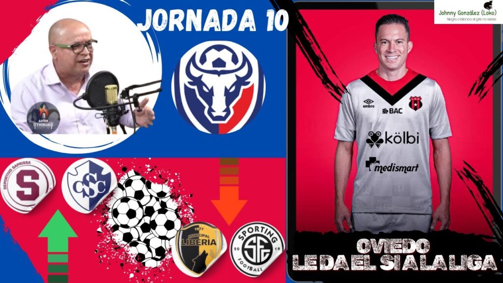 La jornada 10 nos deja a San Carlos en la punta, Bryan Oviedo sería presentado en Alajuelense