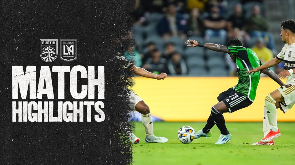 LAFC 1-1 Austin FC | MATCH HIGHLIGHTS