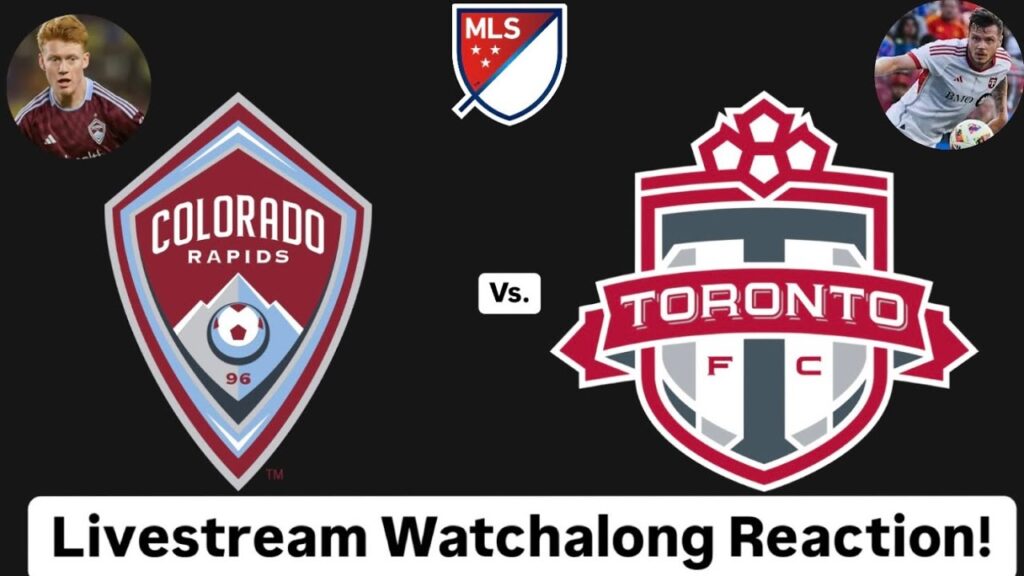 Colorado Rapids Vs. Toronto FC Livestream Watchalong Reaction Colorado Rapids Vs. Toronto FC Livestream Watchalong Reaction