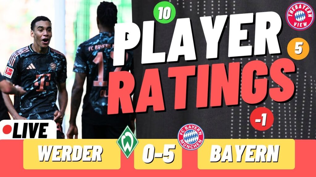 WERDER BREMEN 0-5 BAYERN MUNICH LIVE PLAYER RATINGS