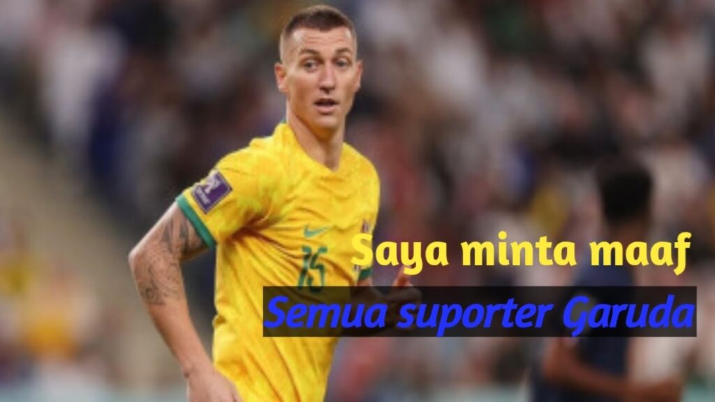 Mitchell Duke : Saya minta maaf karena meledek kalian,suporter indonesia