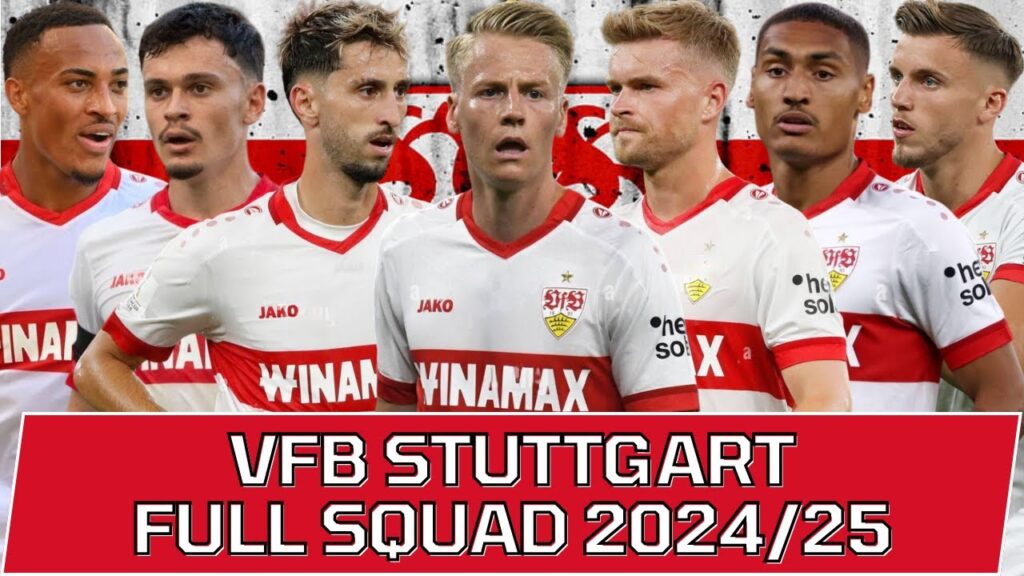 VFB STUTTGART FULL SQUAD SEASON 2024/25 | VfB Stuttgart Official Squad