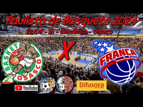 Ao Vivo Quartas - Jogo 1 - Osasco x Franca - Paulista de Basquete 2024