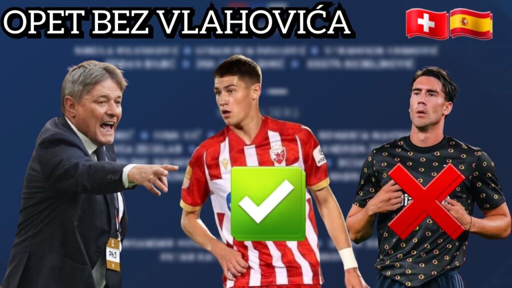 🇷🇸 PONOVO NEMA VLAHOVIĆA, MITAR SE VRATIO, MAKSIMOVIĆ NOVAJLIJA | 📄SPISAK PIKSIJA ZA LIGU NACIJA 🇷🇸 PONOVO NEMA VLAHOVIĆA, MITAR SE VRATIO, MAKSIMOVIĆ NOVAJLIJA | 📄SPISAK PIKSIJA ZA LIGU NACIJA