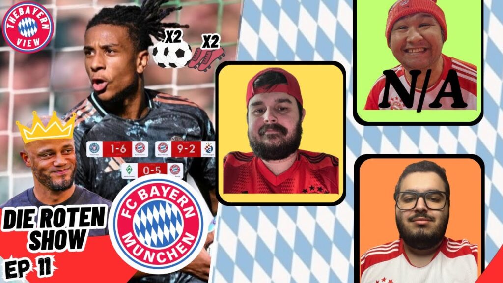 Bayern Are Top In Europe? Olise IS HIM! KOMPANY IS THE GUY! | Die Roten Show Ep 11 | The Bayern View