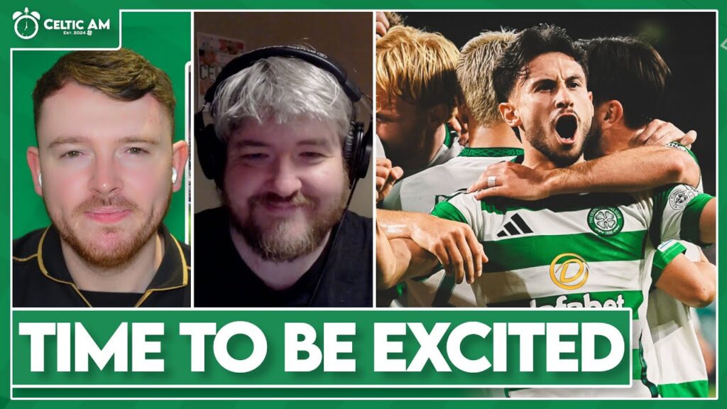 "This is the time to be excited" | Celtic optimism, Carter-Vickers worry, St. Johnstone & Dortmund