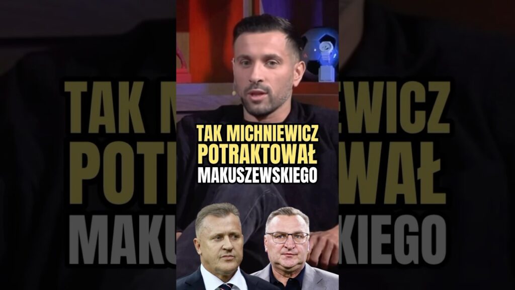 TAK MICHNIEWICZ POTRAKTOWAŁ MAKUSZEWSKIEGO W JAGIELLONII 😱 #shorts