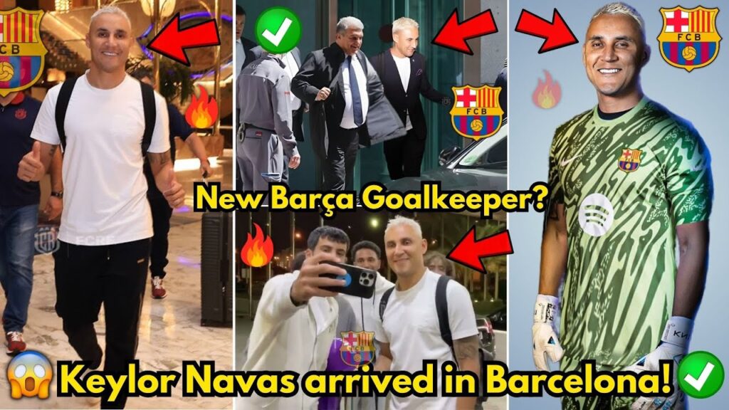 🚨URGENT! KEYLOR NAVAS HAS JUST ARRIVED IN BARCELONA! NEW BARÇA GOALKEEPER? BARCELONA NEWS TODAY!