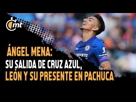 Ángel Mena: su salida de Cruz Azul, León y su presente en Pachuca