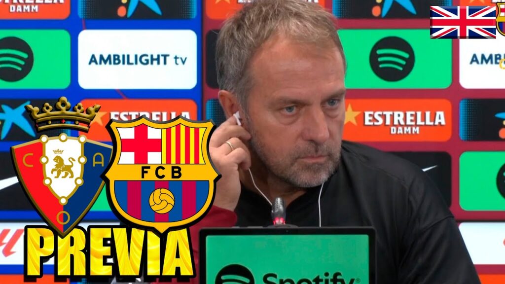 Press Conference HANSI FLICK: OSASUNA v FC BARCELONA