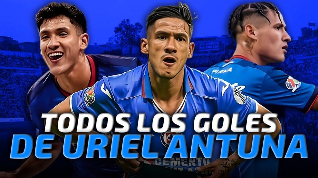 🚨LOS 28 GOLES DE URIEL ANTUNA EN CRUZ AZUL