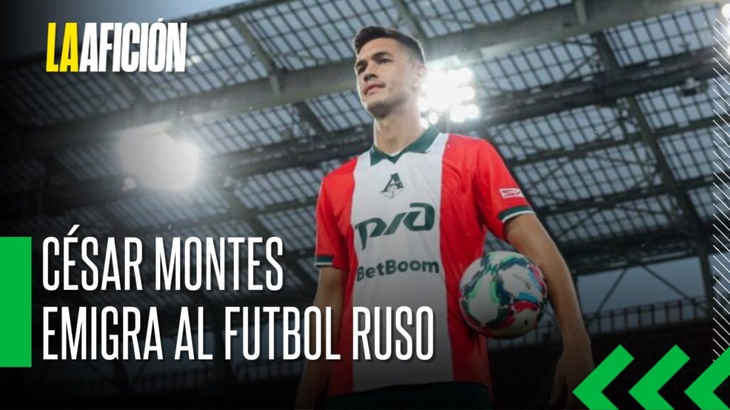 ¡Es oficial! Presentan a César Montes como refuerzo del Lokomotiv de Moscú