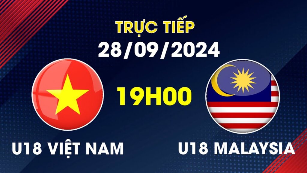 🔴 U18 Việt Nam - U18 Malaysia | มาเลเซีย vs เวียดนาม | Quyết Đấu Vì Tấm Vé Đi Tiếp