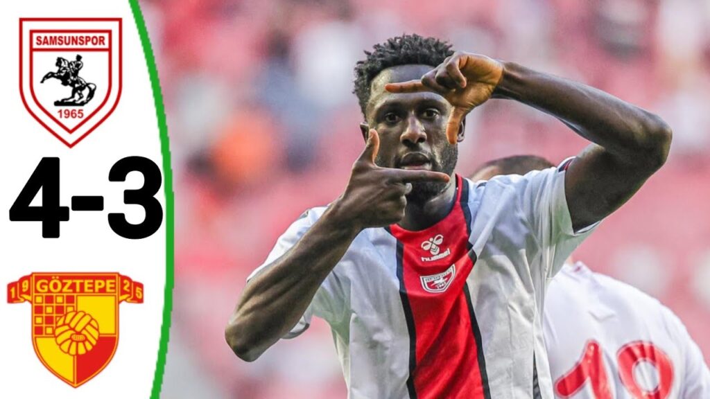 Samsunspor vs Göztepe (4-3) Olivier Ntcham'ın Golü, Tüm Goller ve Genişletilmiş Özetler