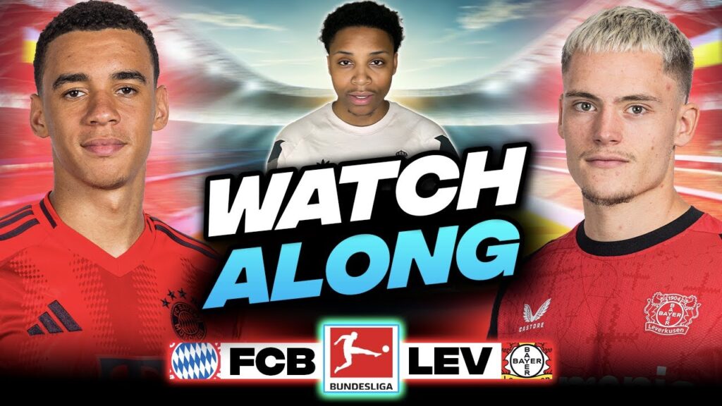 Bayern Munich vs Bayer Leverkusen LIVE Stream | Bundesliga 24/25 | Watch Along & Match Reaction ⚽